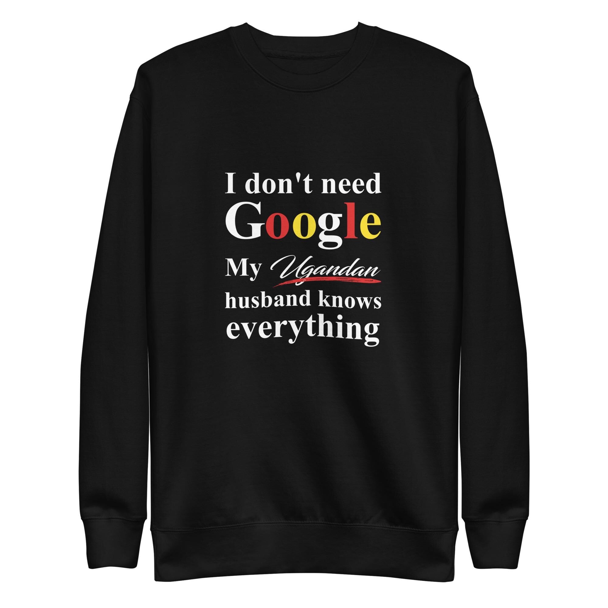Ugandan Funny Husband Premium Sweatshirt